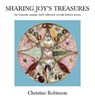 Sharing Joy's Treasures - ROBINSON,  Christine J - 9780645050158