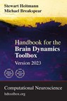 Handbook for the Brain Dynamics Toolbox - Stewart Heitmann ; Michael Breakspear - 9780645066937