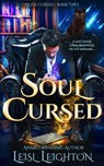 Soul Cursed: Gods Cursed Book 2 - Leisl Leighton - 9780645108972