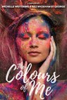 Colours of Me - WEITERING,  Michelle - 9780645148381