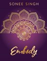 Embody - SINGH,  Sonee - 9780645148497
