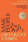 Same People, Different Vision: Developing Leaders of Today to Shape a Better Tomorrow - DIMARCHOS,  Cathy - 9780645166903