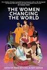 Women Changing the World: Why Women Hold the Key to Unlock the Future - MITCHELL,  PEACE - 9780645166989