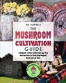 The Mushroom Cultivation Guide - Stephen Fleming - 9780645193459