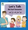 Englisi Farsi Persian Books Let's Talk Biya Harf Bezanim - Mona Kiani - 9780645205305