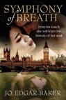 Symphony of Breath - Jo Edgar-Baker - 9780645207323