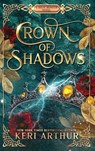 Crown of Shadows - Keri Arthur - 9780645303377