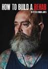 How to Build a Rehab - Peter Lyndon-James - 9780645336726