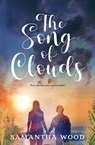 The Song of Clouds - Samantha Wood - 9780645387407