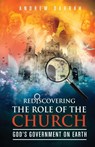 Rediscovering the Role of the Church - Andrew Darrah - 9780645411706