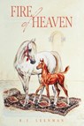 Fire Of Heaven - R J Leenman - 9780645459654