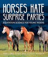 Horses Hate Surprise Parties - Portland C Jones ; Sophie H Warren - 9780645470604