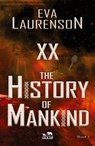 XX - The History of Mankind - Eva Laurenson - 9780645513509