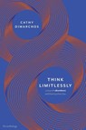 Think Limitlessly - Cathy Dimarchos - 9780645514070