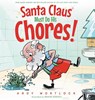Santa Claus Must Do His Chores! - Andy Wortlock - 9780645528756
