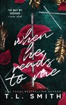 When He Reads To me - T. L. Smith - 9780645534092
