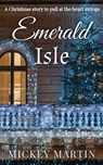 Emerald Isle - Mickey Martin - 9780645563924