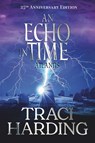 An Echo In Time - Traci Harding - 9780645614152
