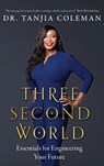 Three Second World - Tanjia Coleman - 9780645627817