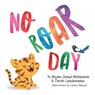 No Roar Day - Abyan Junus-Nishizawa ;  Farah Landemaine - 9780645627879