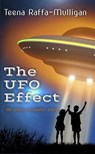 The UFO Effect - Teena Raffa-Mulligan - 9780645690743