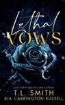 Lethal Vows - Kia Carrington-Russell ; T L Smith - 9780645745214