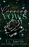 Cunning Vows - Kia Carrington-Russell ; T. L. Smith - 9780645745245