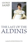 The Last of the Aldinis - George Sand - 9780645751925