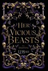 Her Vicious Beasts - E P Bali - 9780645784602
