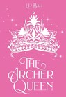 The Archer Queen (Pastel Edition) - E P Bali - 9780645784664