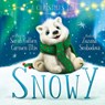 Snowy, A Christmas Tale - Sarah Cullen ; Carmen Ellis - 9780645806236
