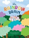 The Rainbow Brain - Sandhya Menon - 9780645977363