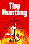 The Hunting - Max Bolt - 9780646590288
