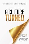 A Culture Turned - Steve Simpson ; Stef Du Plessis - 9780646598062