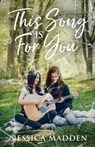 This Song Is For You - Jessica Madden - 9780646703060