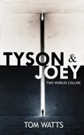 Tyson & Joey: Two Worlds Collide - Tom Watts - 9780646966731