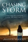 Chasing the Storm - Jessica Madden - 9780646990361