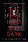 The First into the Dark - Michael Robertson ; Astrid Ley ; Edwina Light - 9780648124221