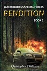 Rendition - Christopher J (Kwantlen/York) Williams - 9780648143826