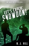 Let's Catch: Snowdon - N. J. Hill - 9780648207436