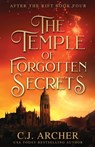 The Temple of Forgotten Secrets - C J Archer - 9780648214922