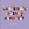 Basketball Legends Alphabet - Beck Feiner - 9780648261667
