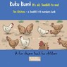 Kuku Kumi - It's all Swahili to me! - Kadebe Debe - 9780648282518