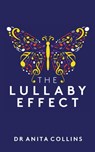 The Lullaby Effect - Anita Collins - 9780648353904