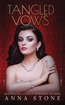 Tangled Vows - Anna Stone - 9780648419266