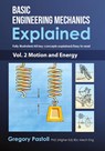 Basic Engineering Mechanics Explained, Volume 2 - Gregory Pastoll - 9780648466529