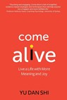 Come Alive - Yu Dan Shi - 9780648521167