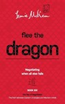Flee the Dragon: Negotiating When all else fails - MCKEON,  Leonie - 9780648536147