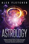 Astrology - Alex Fletcher - 9780648540748