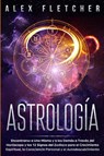 Astrología - Alex Fletcher - 9780648562191